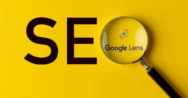 על google lens והקשר ל SEO
